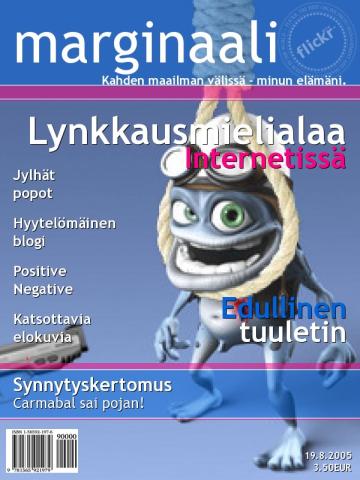 Marginaalin otsikoita lehden kannessa, pääotsikkona Lynkkausmielialaa Internetissä, taustakuvana Crazyfrog hirttoköysi kaulallaan